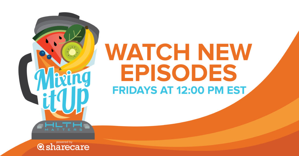 HLTH Matters Mixing It Up Powered by Sharecare