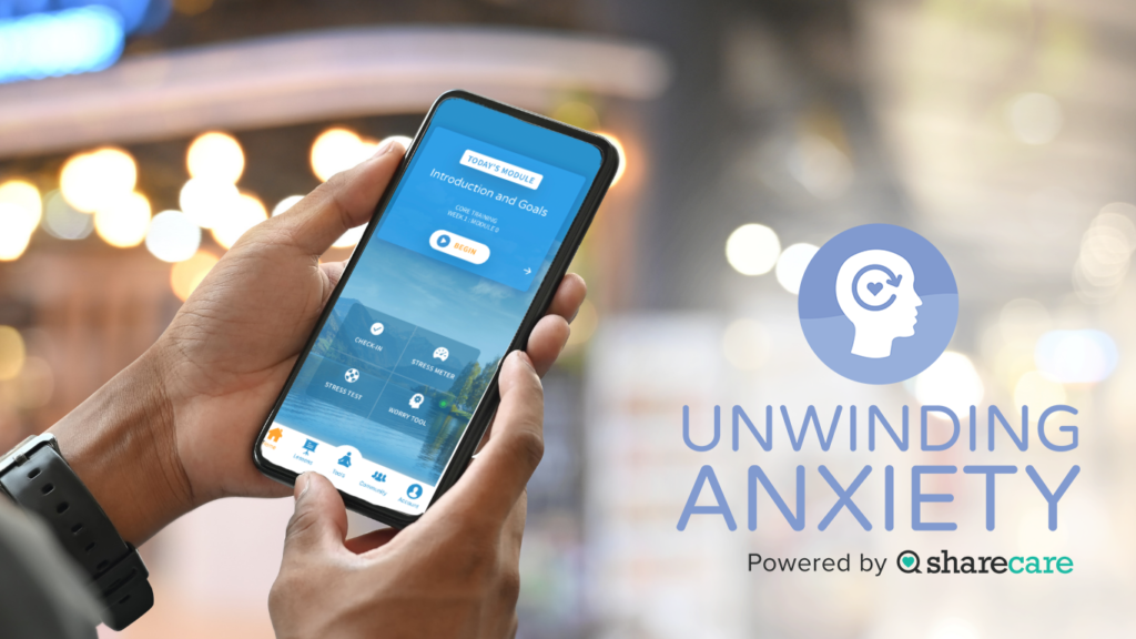 Sharecare’s Unwinding Anxiety shown to decrease anxiety by 67% in a randomized controlled trial